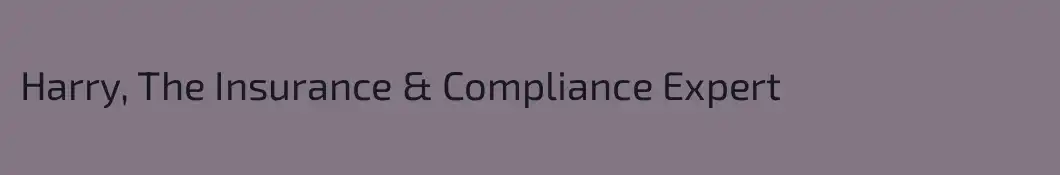 Harry, The Insurance & Compliance Expert